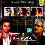 Tanhai - Lonely Hearts - Shubha Mudgal Song Download